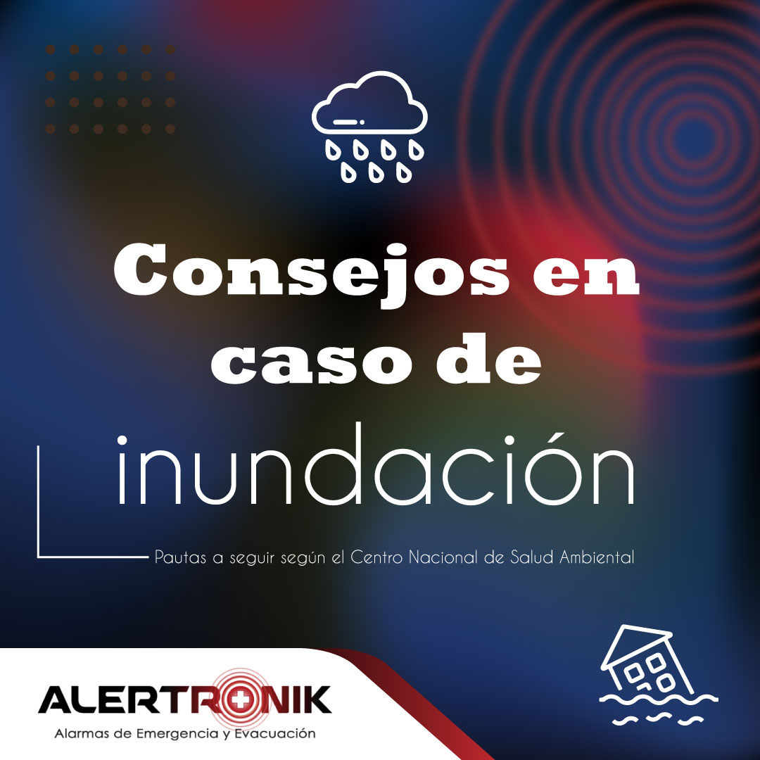 ¿CONSEJOS EN CASO DE INUNDACIÓN?